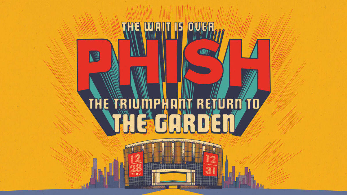 17 In 17: Phish Announces 2017 - 2018 New Year's Run At Madison Square Garden