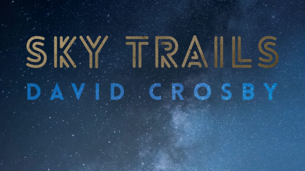 David Crosby Shares New Single ‘Sky Trails’