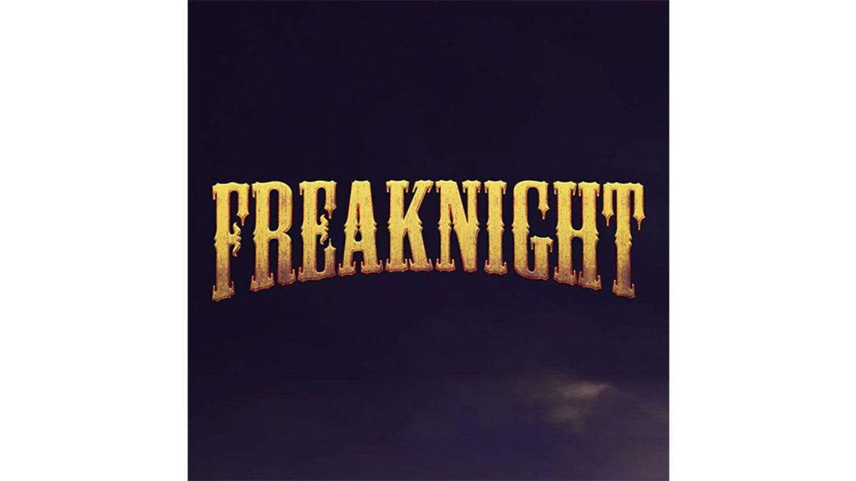 Freaknight Festival 2017 Lineup Oct 27, 2017