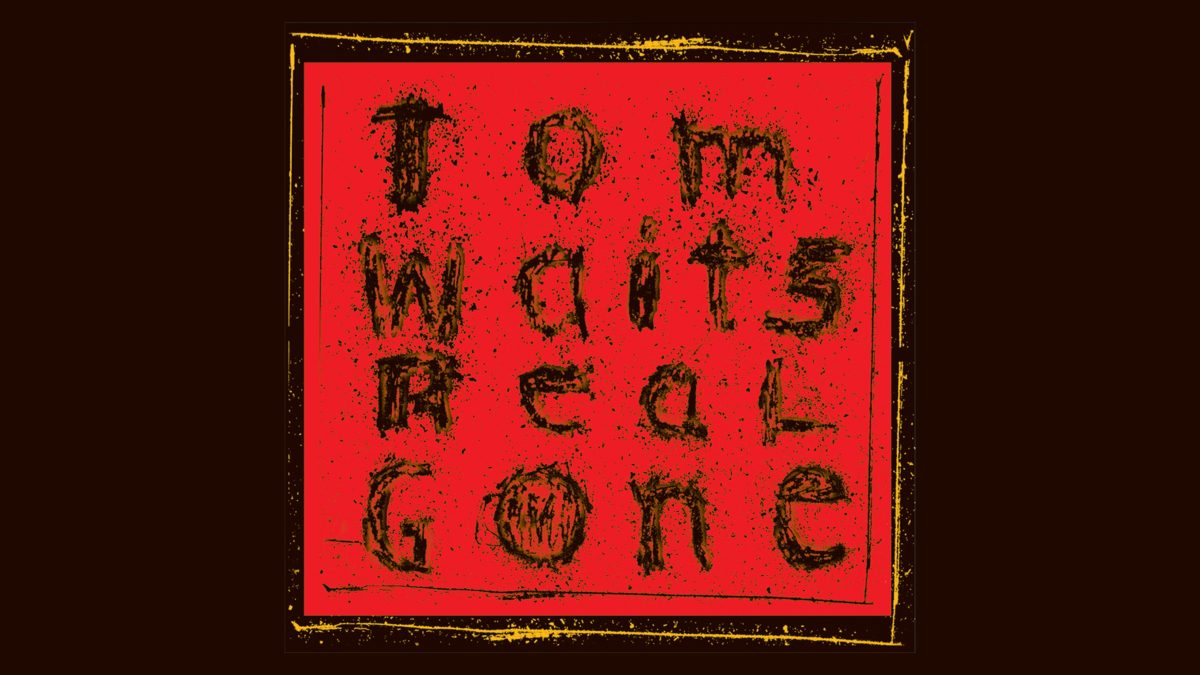 Tom Waits Shares Remixed Edition Of ‘Real Gone’