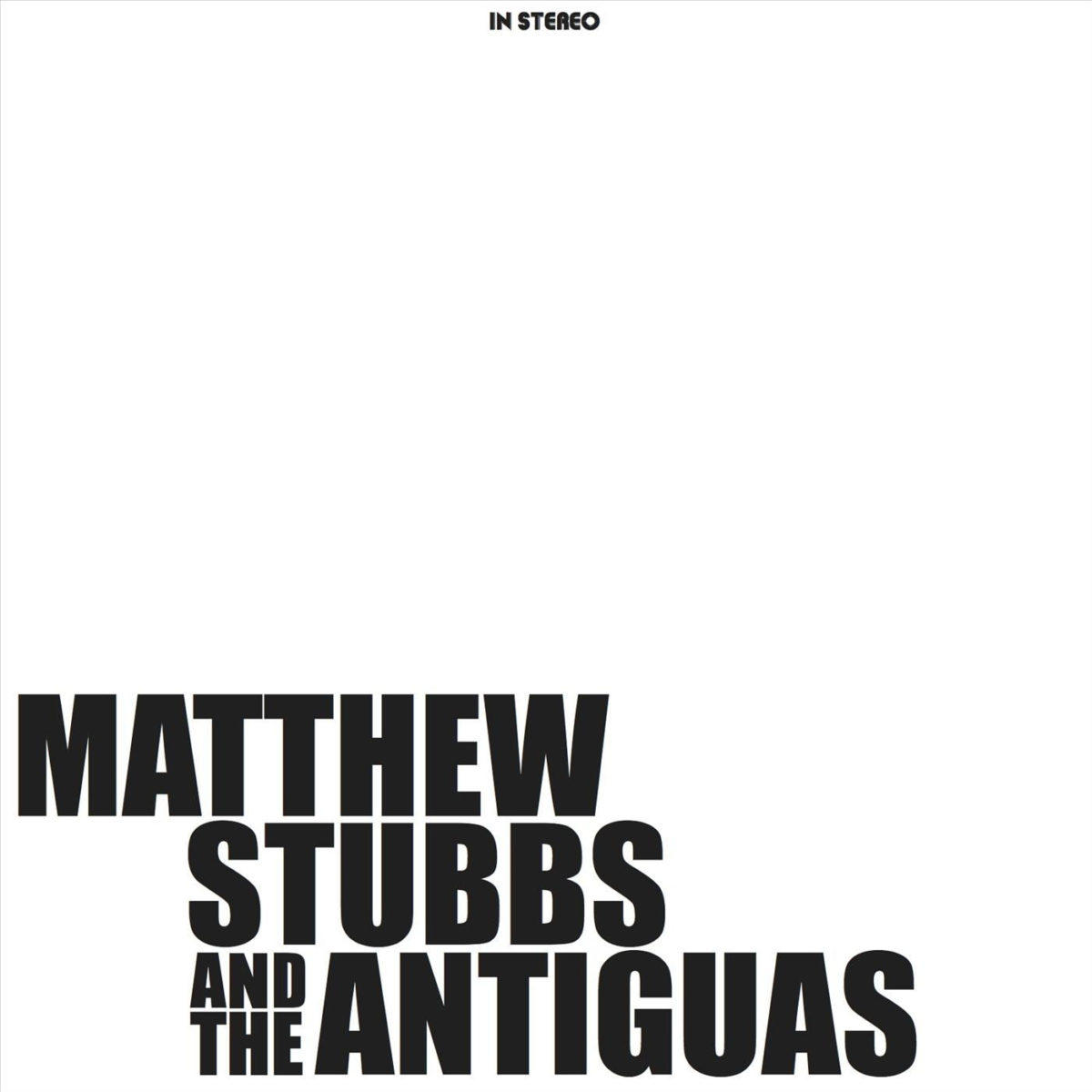 Matthew Stubbs & The Antiguas Cover