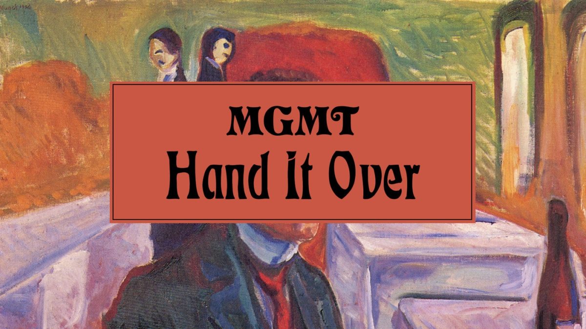 MGMT Shares New Song ‘Hand It Over’