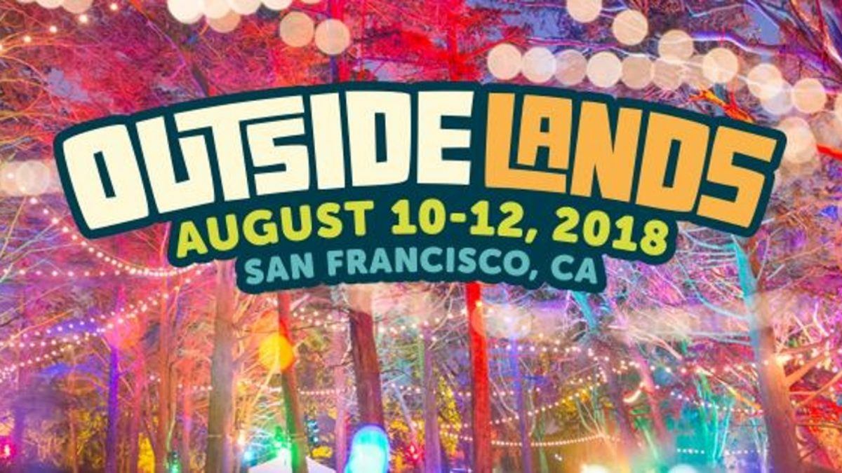 Outside Lands 18 Lineup Aug 10 12 18