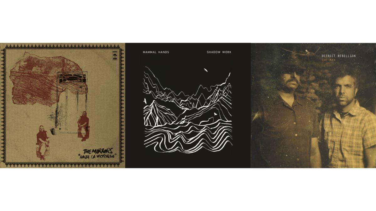 Leftovers Edition: The Myrrors, Mammal Hands & Detroit Rebellion