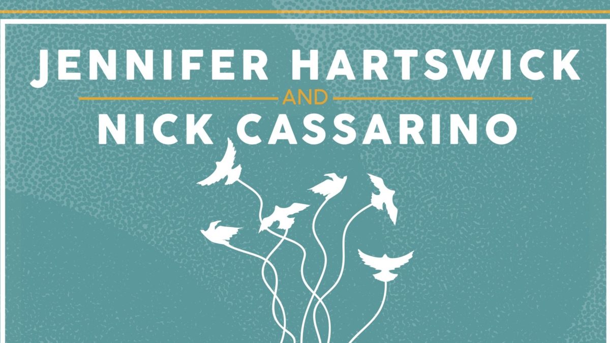 Jennifer Hartswick & Nick Cassarino Announce 2018 Spring Tour