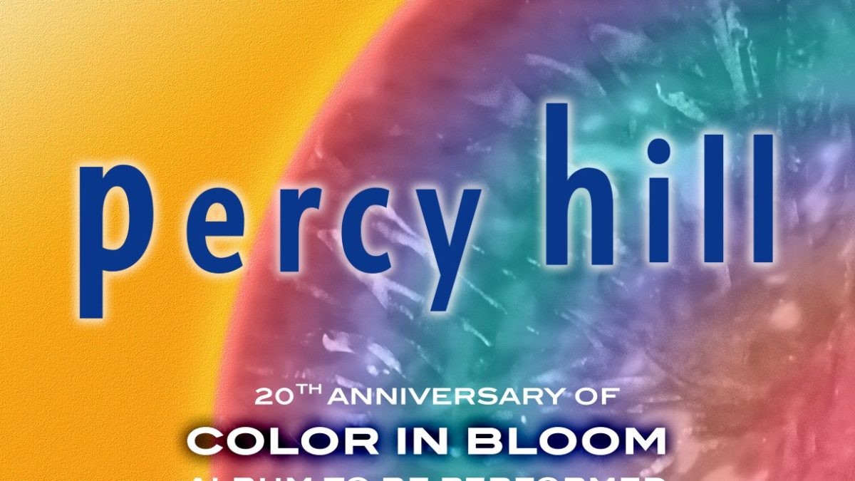 Percy Hill To Celebrate 20th Anniversary Of 'Color In Bloom' With Complete Performance