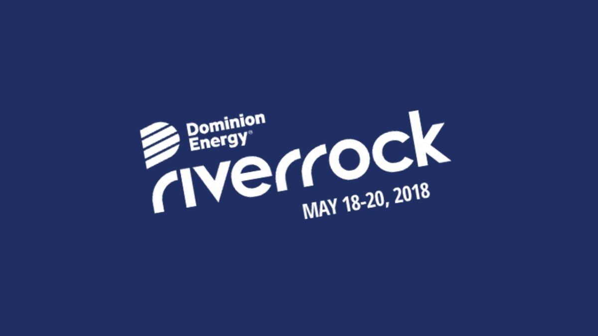 Dominion Energy Riverrock Music Festival Announces 2018 Lineup