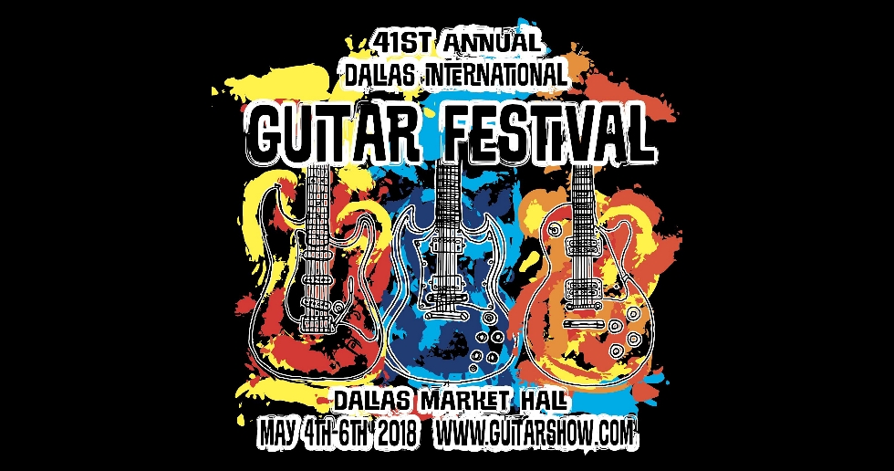 Dallas International Guitar & Music Festival 2018 Lineup May 4 6, 2018