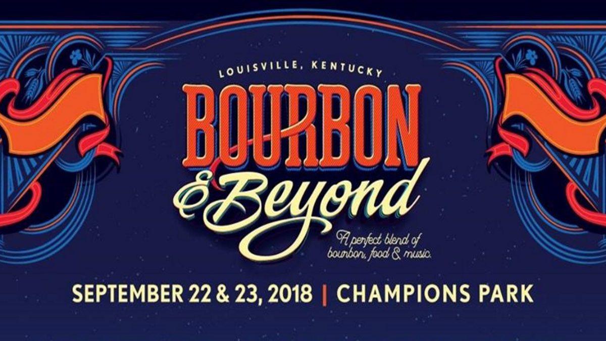 Bourbon & Beyond