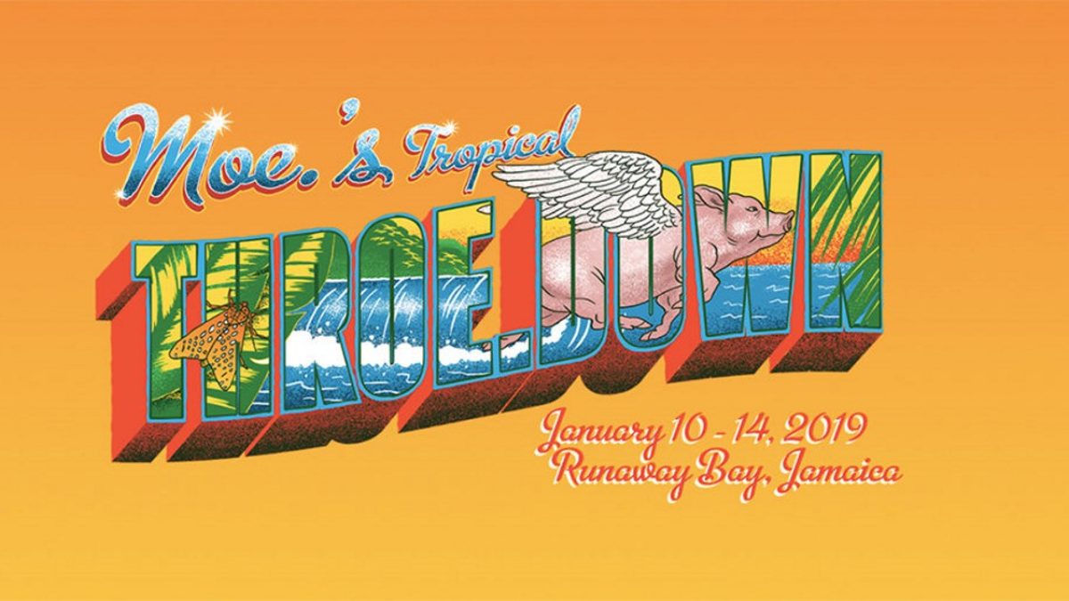 moe. Confirms 2019 tropical throe.down Destination Event