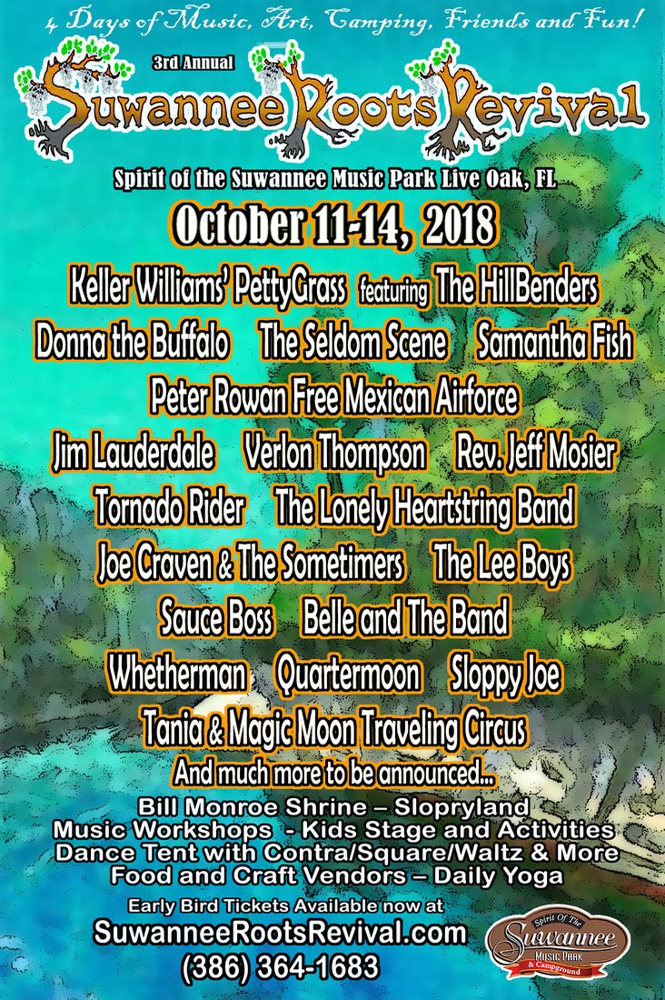 Suwannee Roots Revival Confirms Initial 2018 Lineup Suwannee Roots Revival Confirms Initial 2018 Lineup