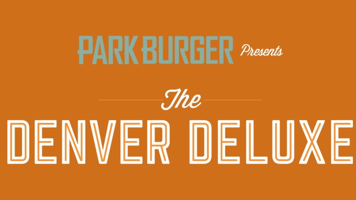 The Denver Deluxe