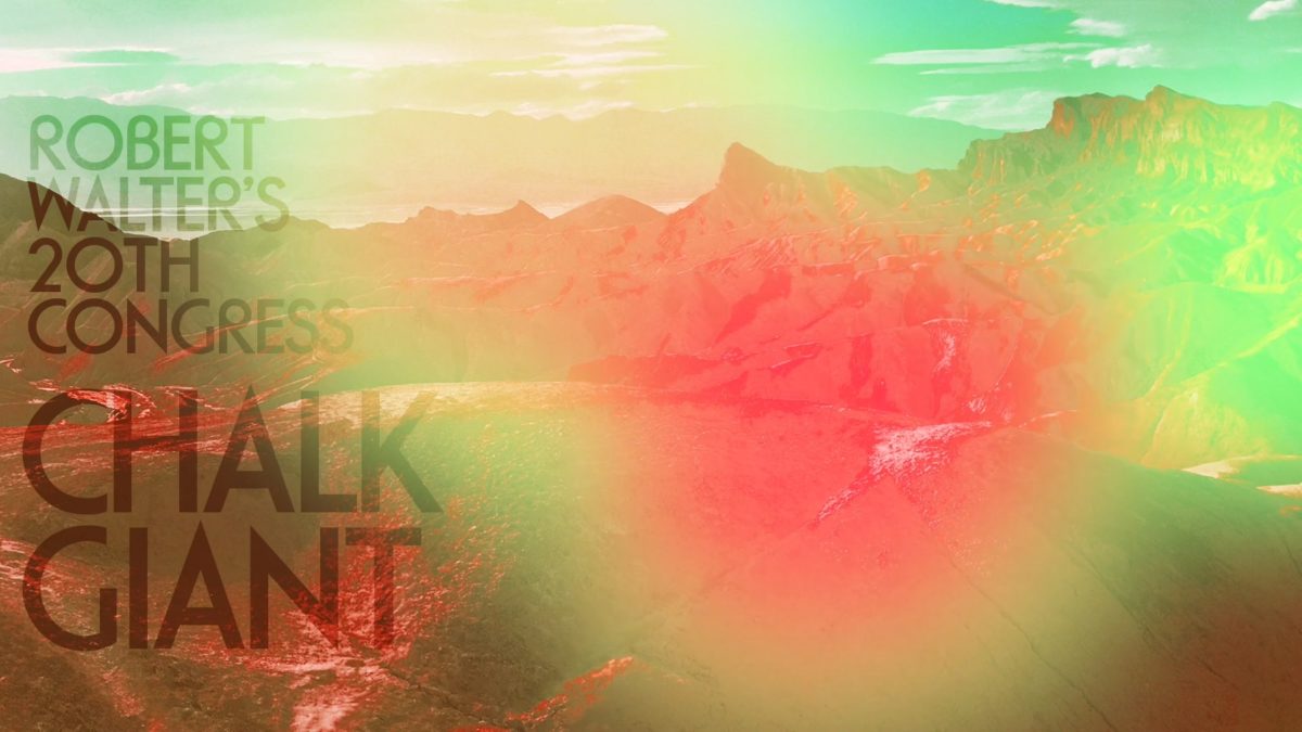 Robert Walter's 20th Congress Shares ‘Chalk Giant’ Single