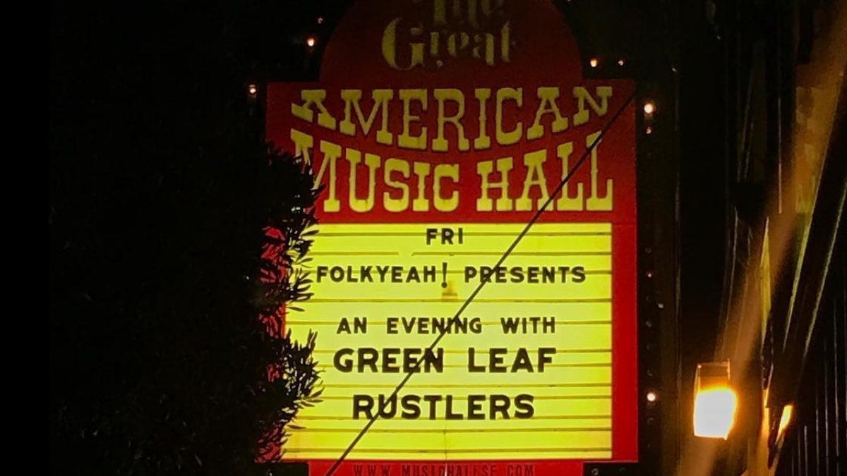 Full Show Audio: Green Leaf Rustlers Perform In San Francisco