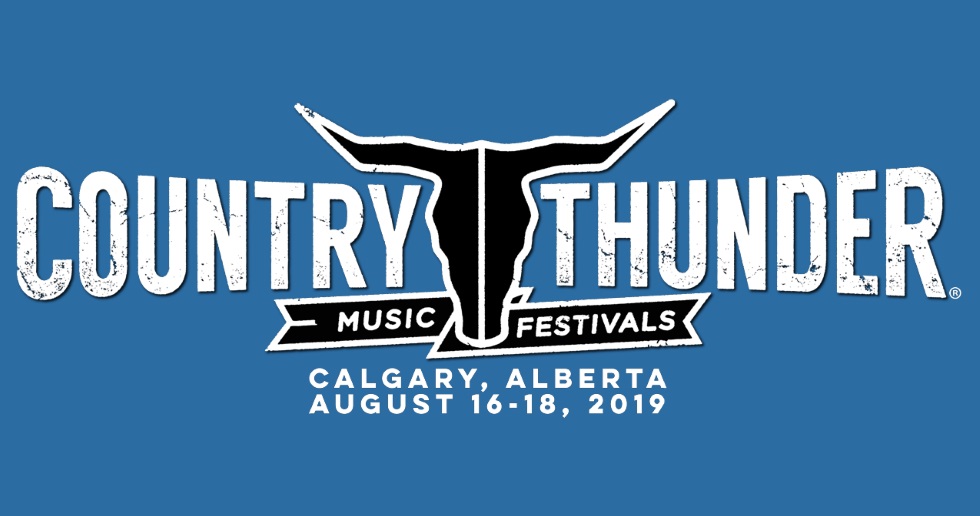 Country Thunder [Calgary] 2019 Lineup Aug 16 18, 2019