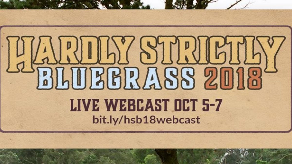 Hardly Strictly Bluegrass 2018 Announces Webcast