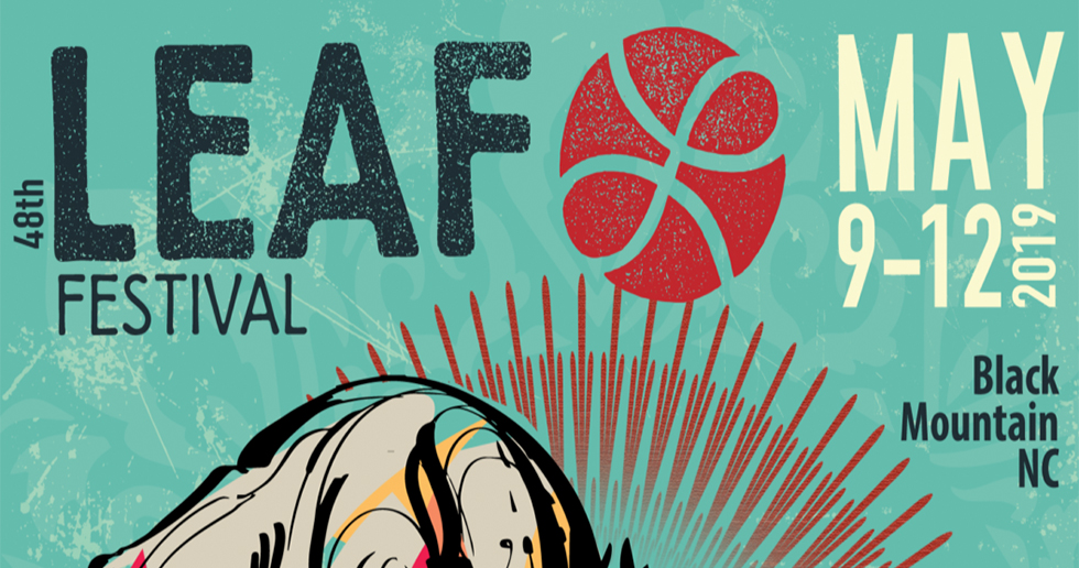 LEAF Festival (Spring) 2019 Lineup May 9 12, 2019