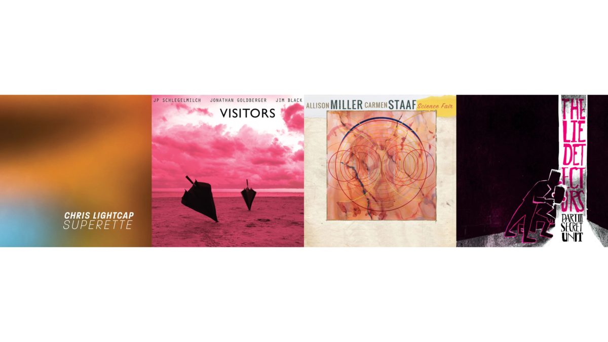 Beyond Jazz New York City Edition: Chris Lightcap, JP Schlegelmilch, Jonathan Goldberger & Jim Black, Allison Miller & Carmen Staaf And The Lie Detectors