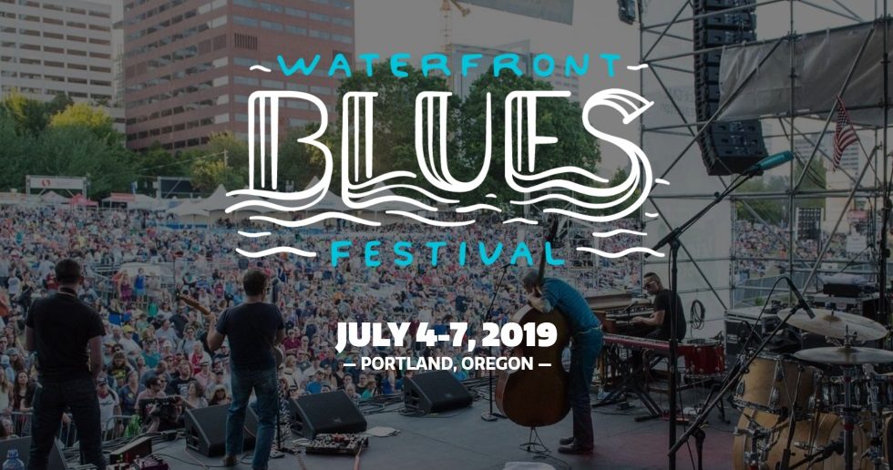 Waterfront Blues Festival 2019 Updated