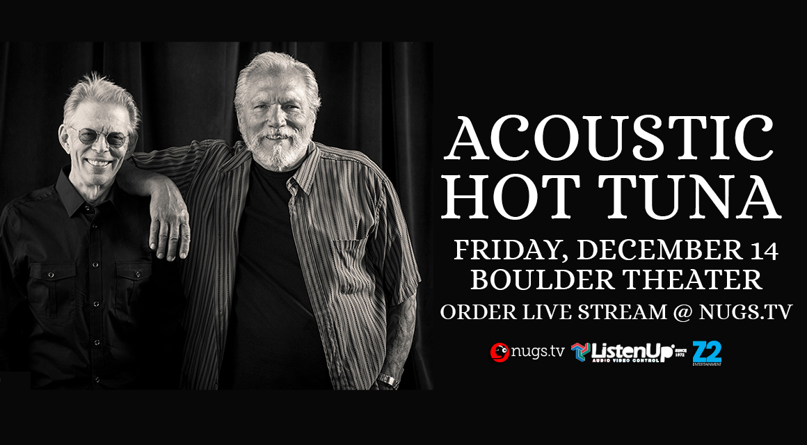 Acoustic Hot Tuna Boulder Webcast
