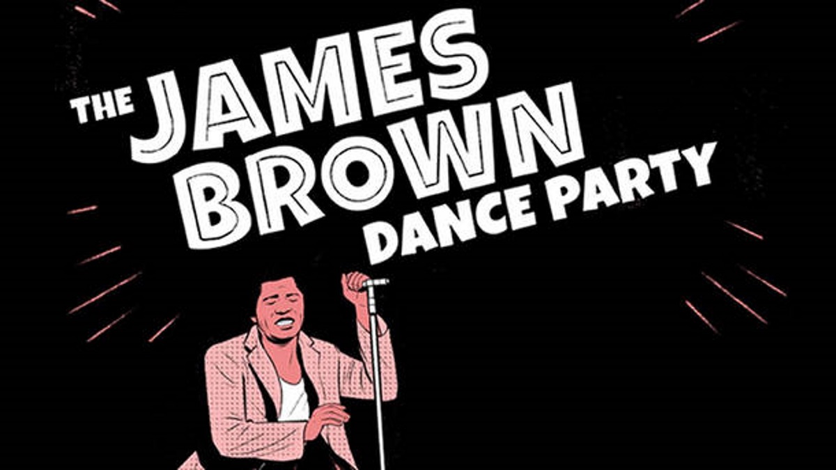 James Brown Dance Party Adds Early-2019 Dates