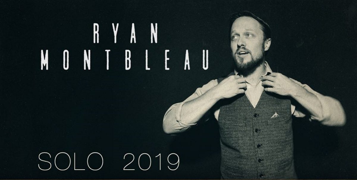 Ryan Montbleau Solo Winter Tour 2019