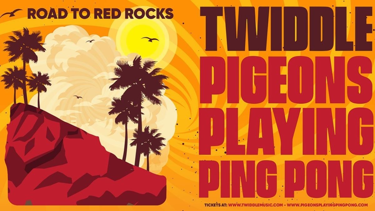 Pigeons Playing Ping Pong & Twiddle Announce Road To Red Rocks Run