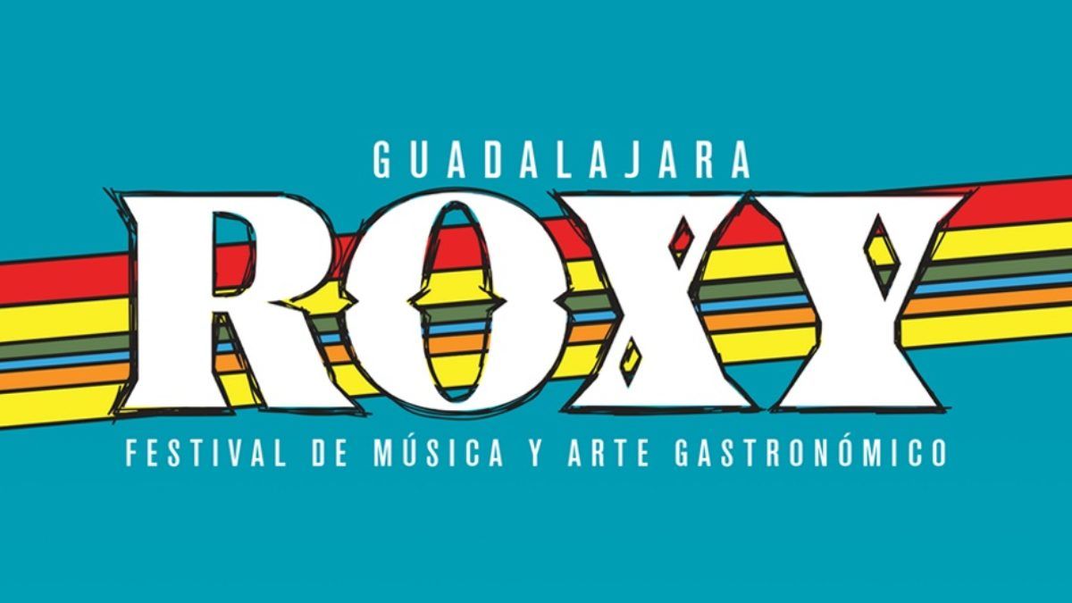 Festival Roxy Guadalajara