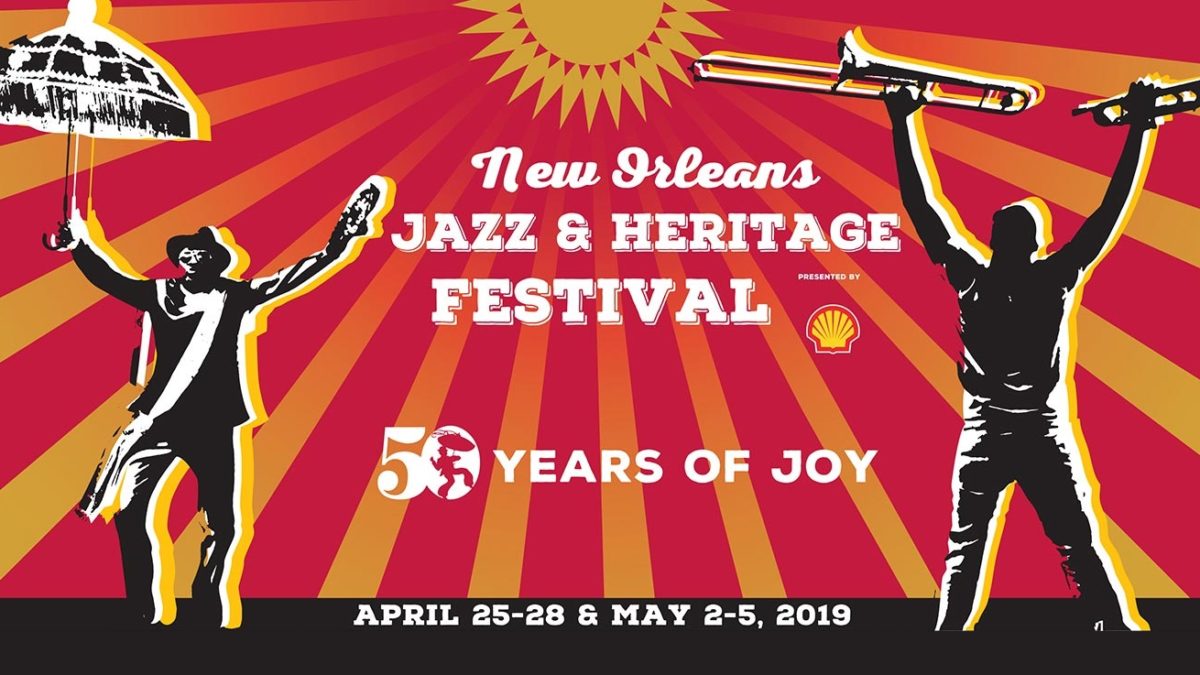 New Orleans Jazz & Heritage Festival Announces 2019 Lineup