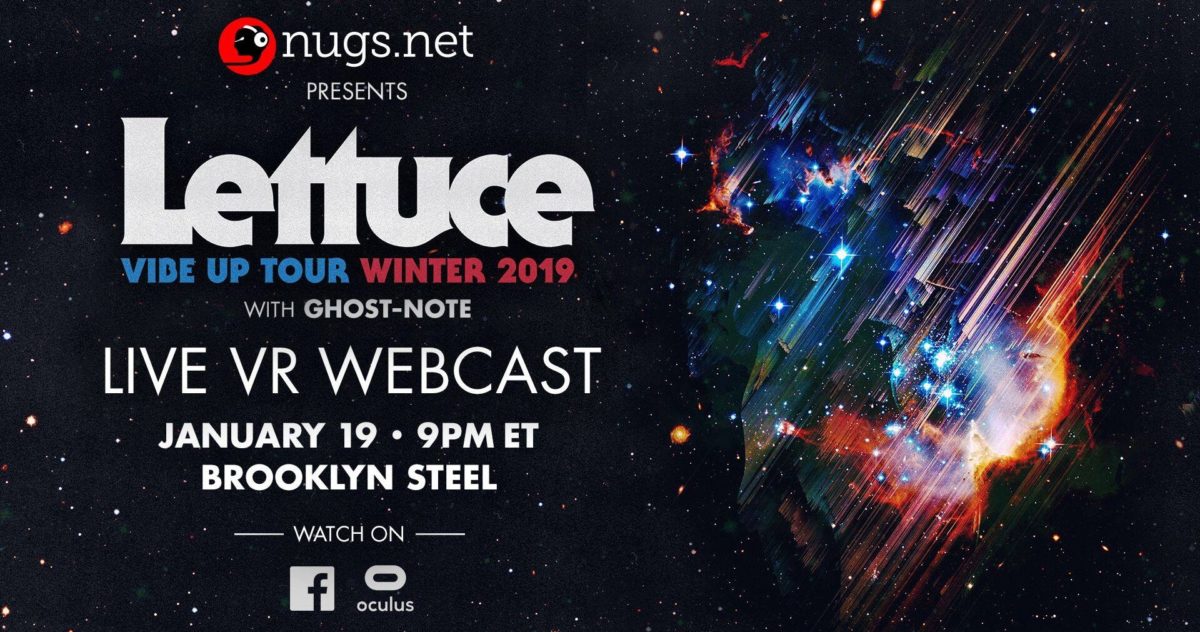 Lettuce Ghost Note Virtual Reality Webcast