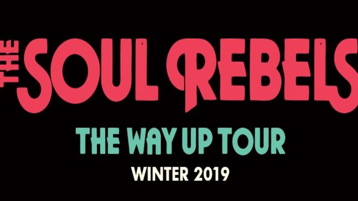 The Soul Rebels Detail The Way Up Winter Tour 2019