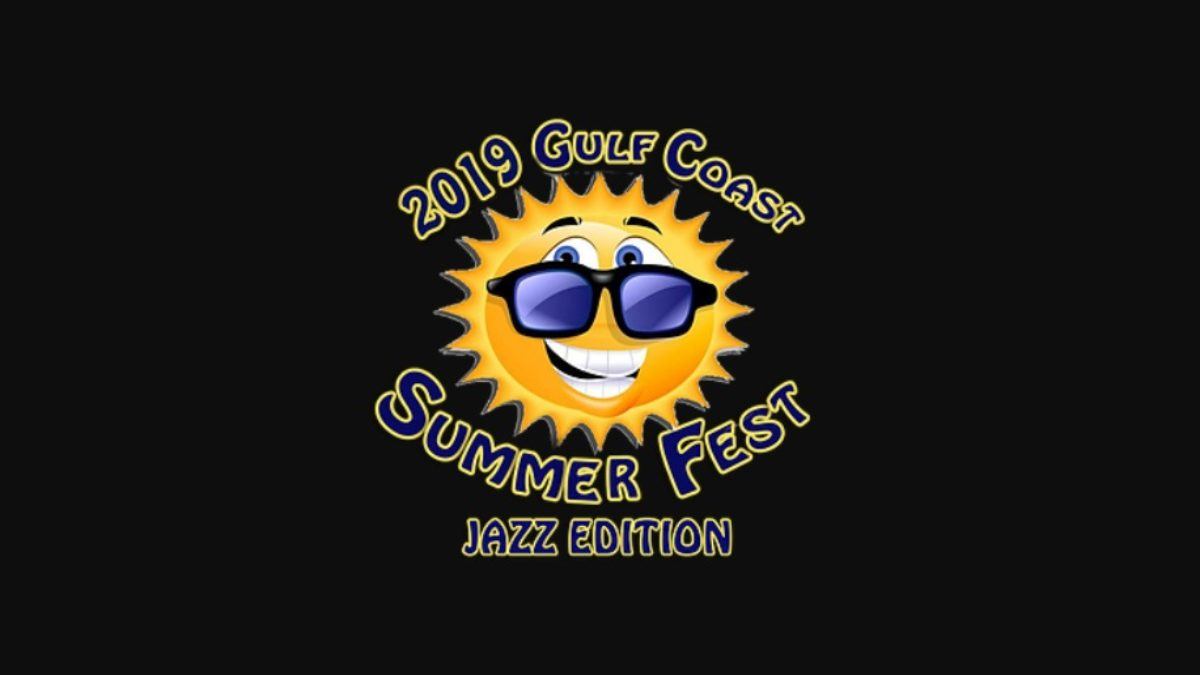 Gulf Coast Summer Fest Jazz Edition