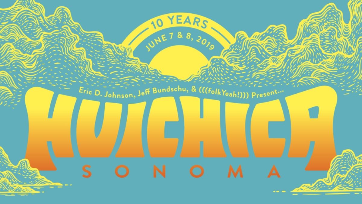 Huichica Sonoma Announces 2019 Lineup & Additional Festival