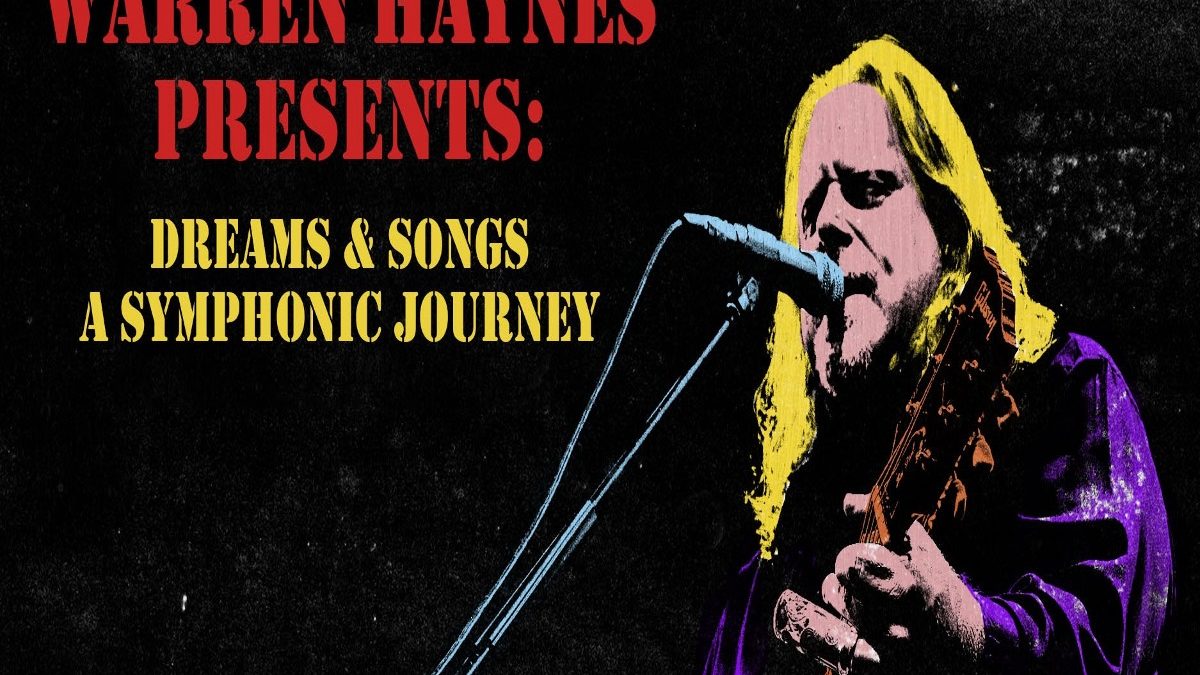 Warren Haynes Adds 2nd Dreams & Songs A Symphonic Experience Show