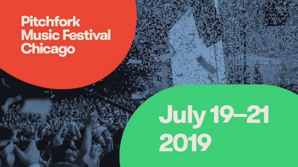 Pitchfork Music Festival 2019 Announces Free Live Stream