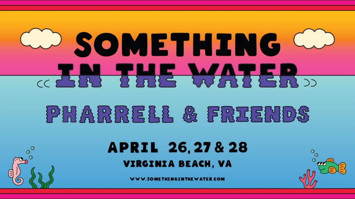 Pharrell Williams Launches Something In The Water Festival