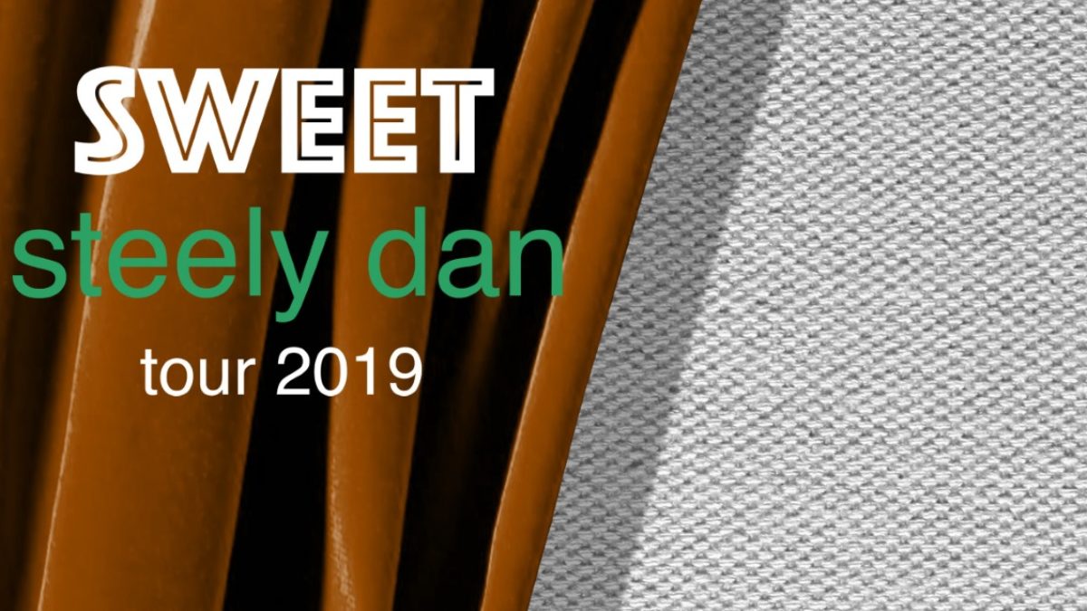 Steely Dan Adds 3 Northeast Dates To 2019 Fall Tour