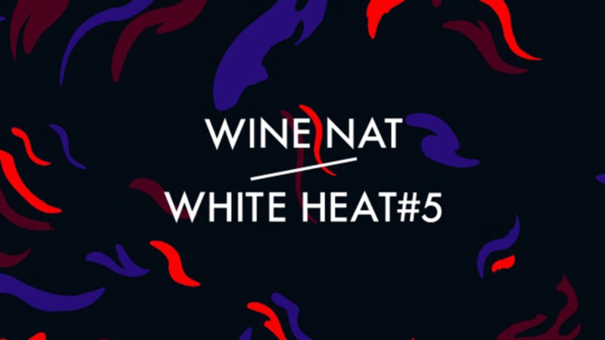 Wine Nat / White Heat #5
