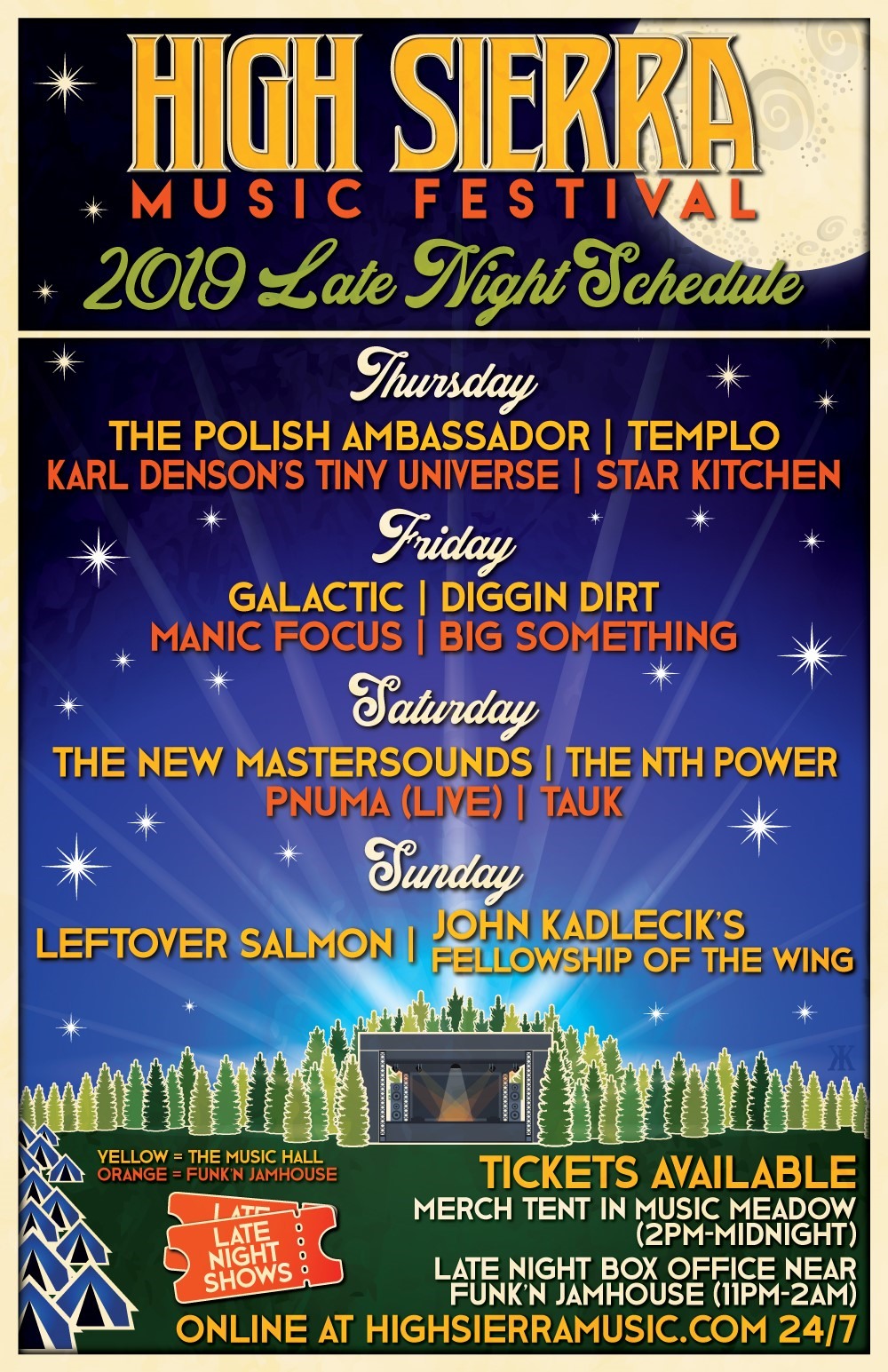 High Sierra Music Festival 2019 Late Night Change