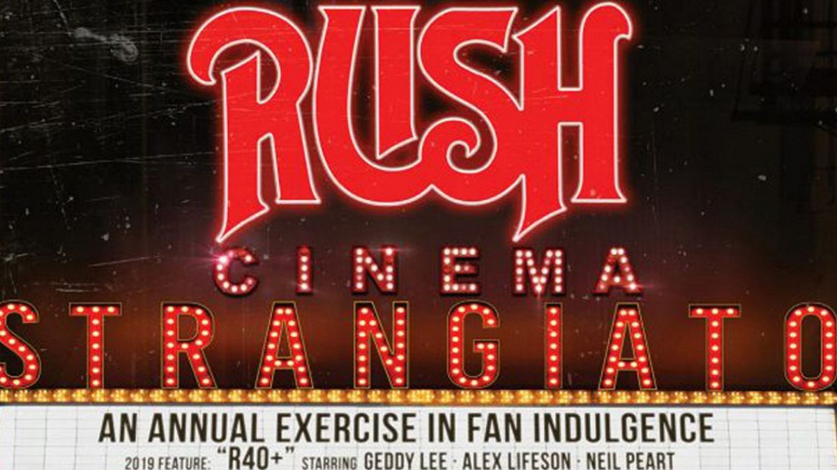Rush Announces 'Cinema Strangiato 2019' Screenings
