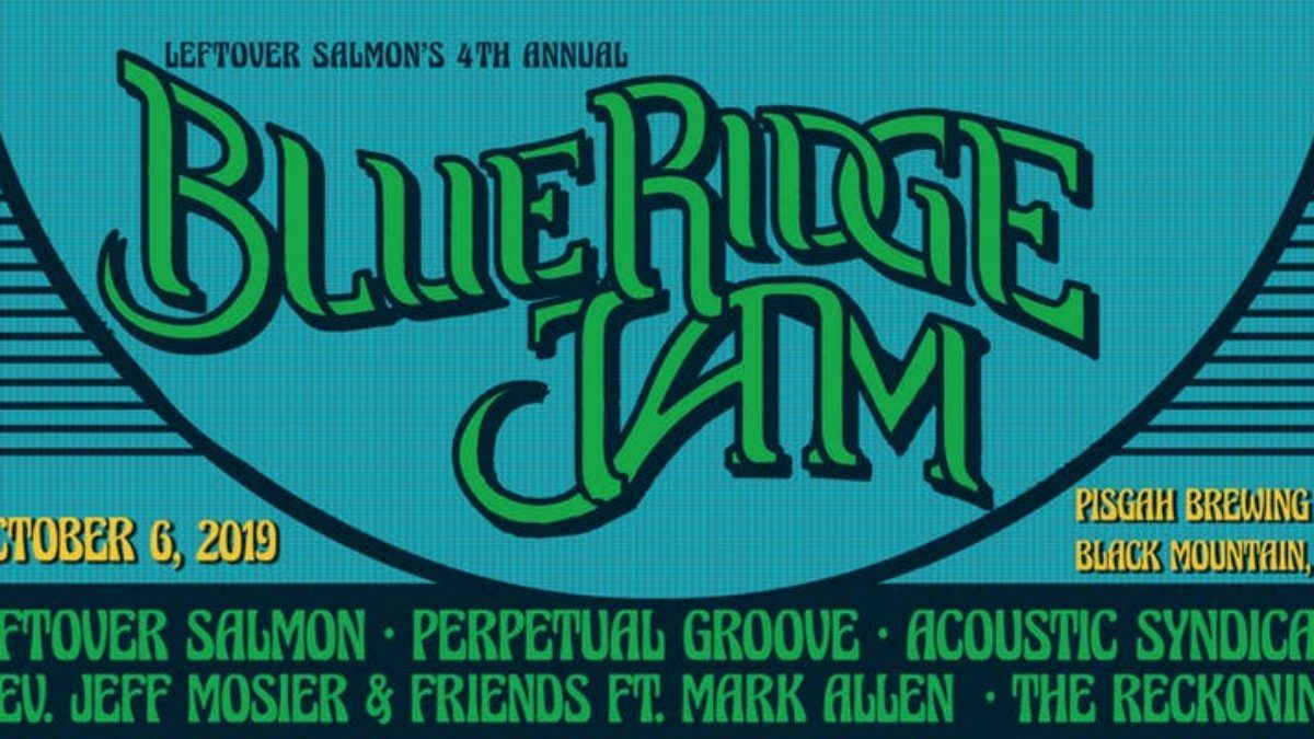 Blue Ridge Jam 2019 Lineup Oct 6, 2019