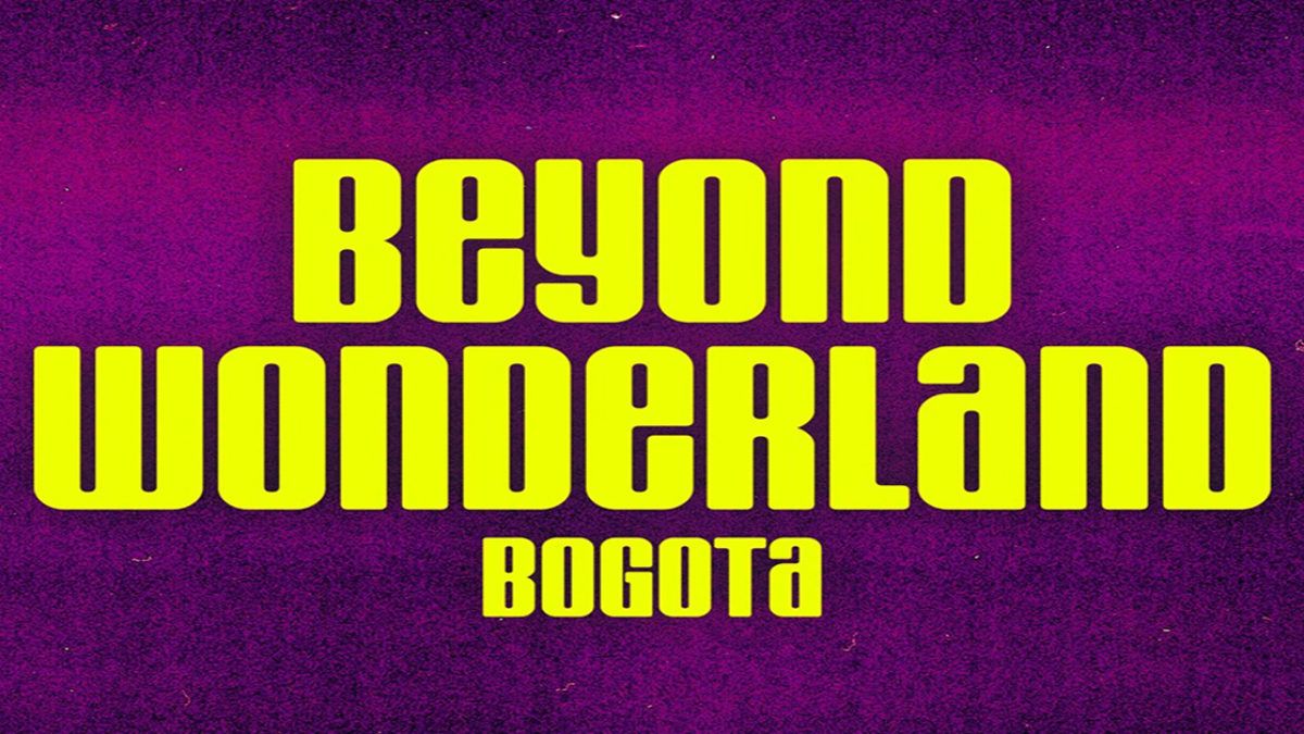 Beyond Wonderland Bogota