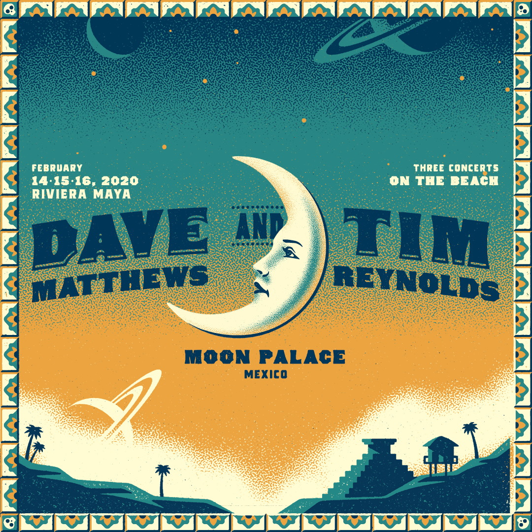 Dave Matthews Tim Reynolds Riviera Maya 2020