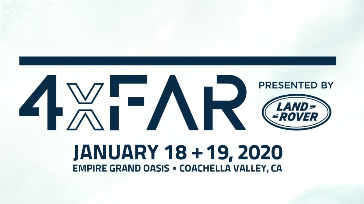 4xFAR Music & Adventure Festival In Coachella Valley Announces 2020 Lineup