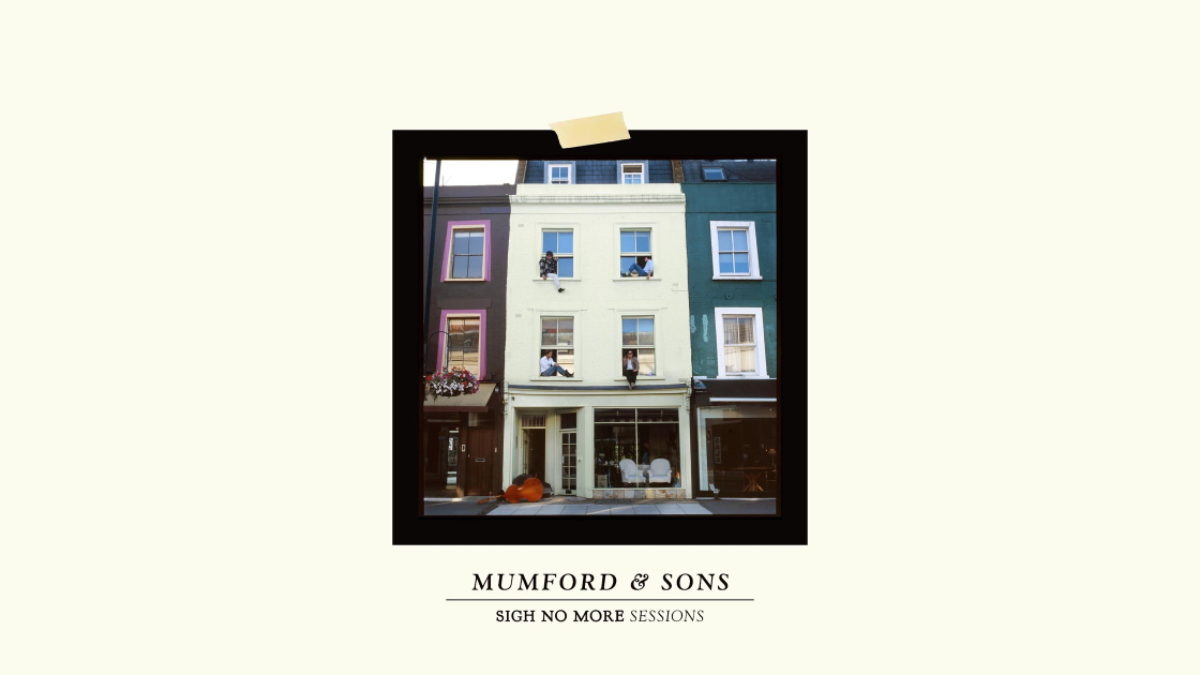 Mumford & Sons Release ‘Sigh No More Sessions’ Live EP