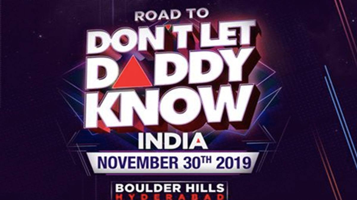 Don’t Let Daddy Know India