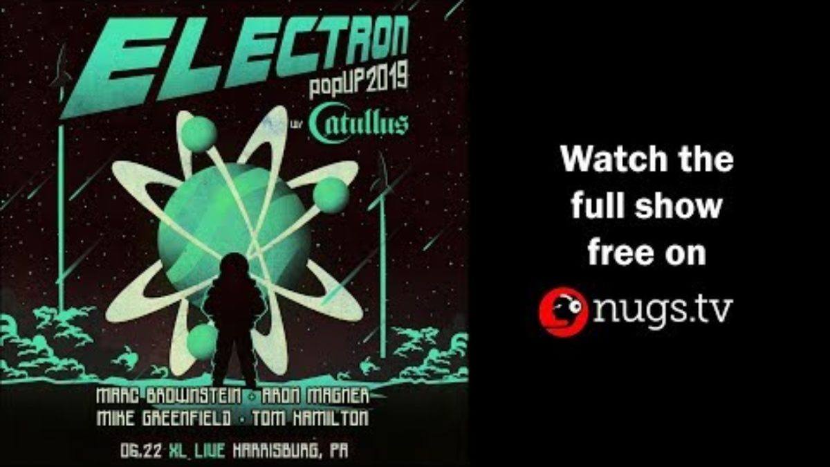 Electron & Catullus - 6/22/2019 - LIVE from XL Live in Harrisburg, PA