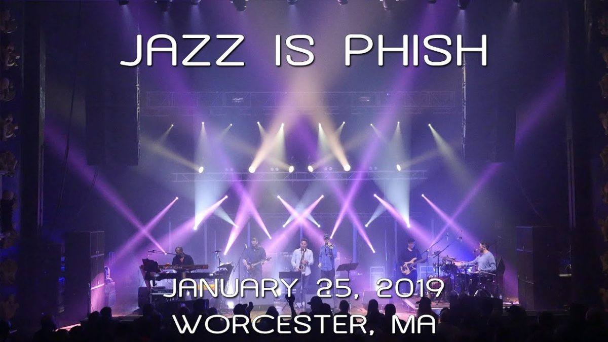 Jazz is Phish: 2019-01-25 - The Palladium; Worcester, MA (Complete Show) [4K]