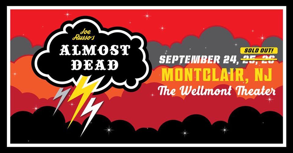 Joe Russos Almost Dead Montclair
