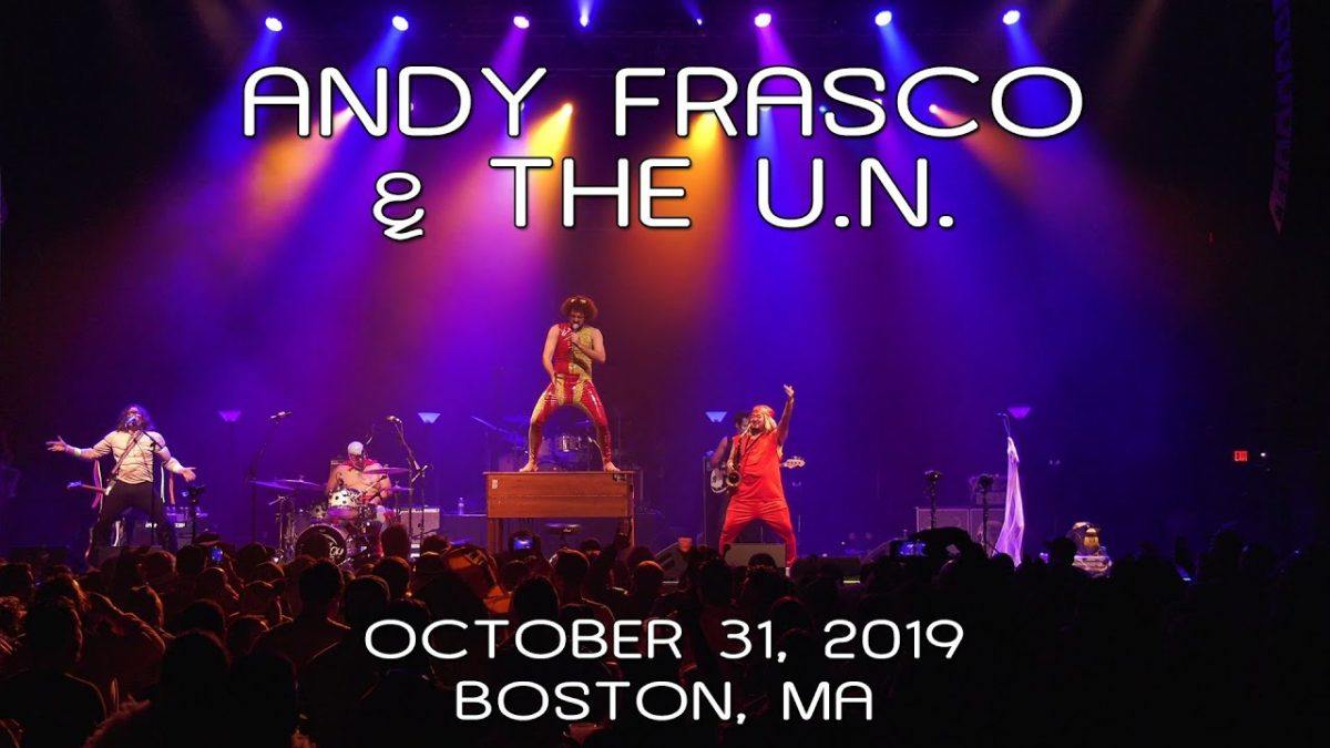 Andy Frasco and The U.N.: 2019-10-31 - House of Blues; Boston, MA (Complete Show) [4K/60p]